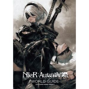 Nier: Automata World Guide Volume 1 -- Square Enix